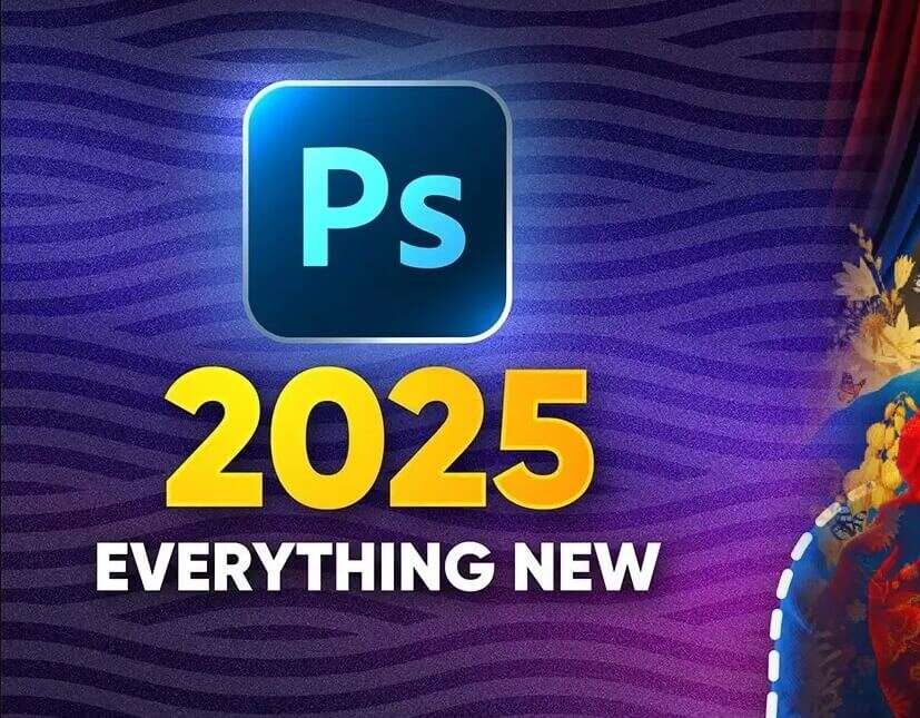 【PC】Adobe Photoshop 2025 v26.7.0.15 特别版/绿色版 /官方版改装，免激活处理，多国语言完整版